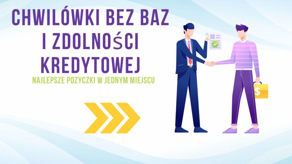 Chwilówki bez baz i zdolności kredytowej