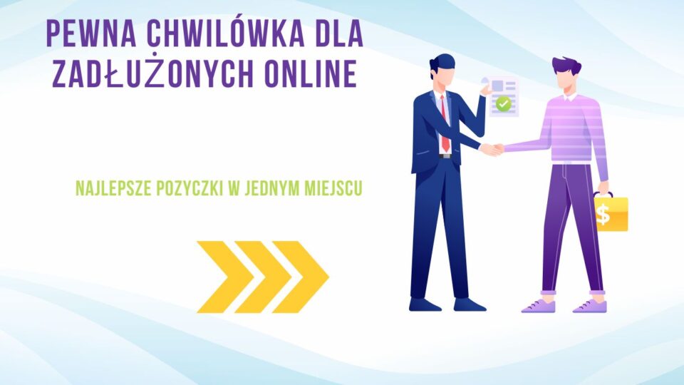 Pewna chwilówka dla zadłużonych online